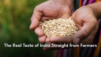 The Real Taste of India Straight from Farmers
