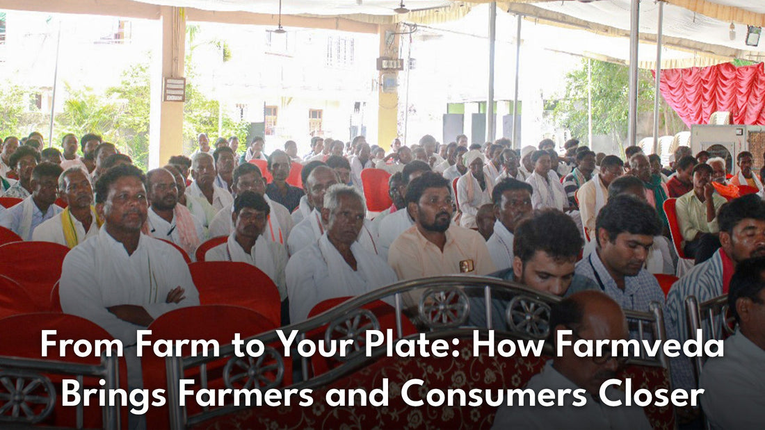 From Farm to Your Plate: How Farmveda Brings Farmers and Consumers Closer