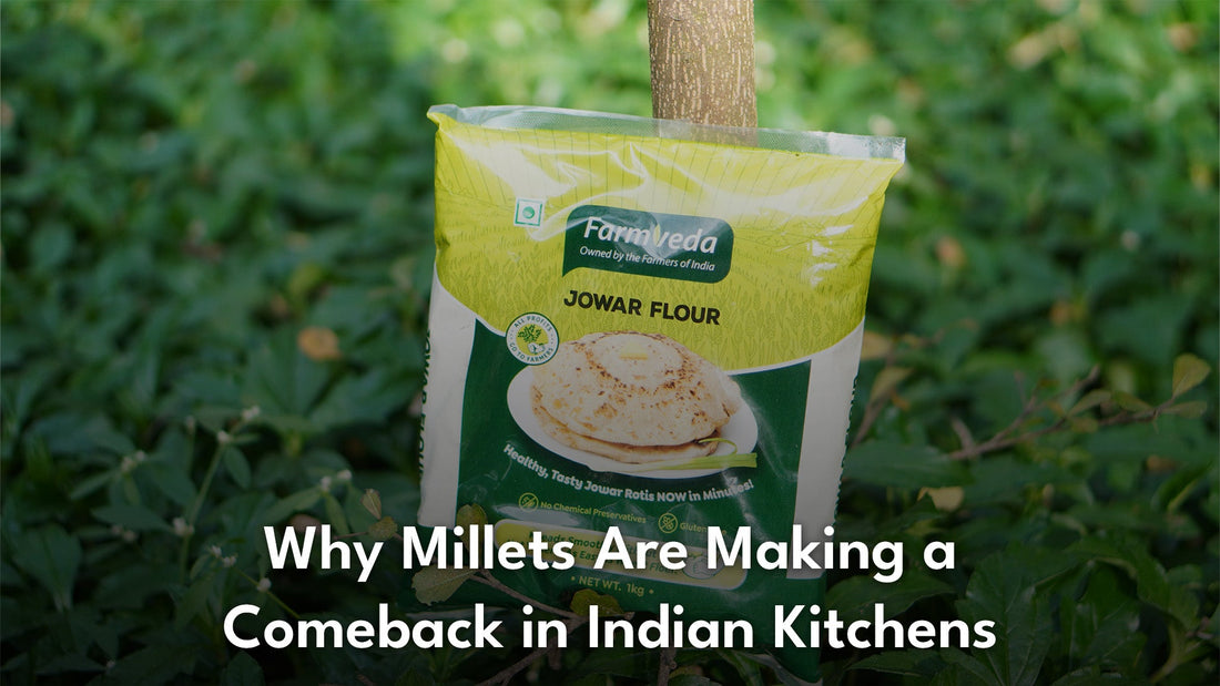Why Millets Are Making a Comeback in Indian Kitchens